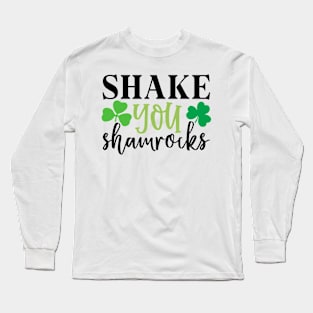 Shake Your Shamrock Long Sleeve T-Shirt